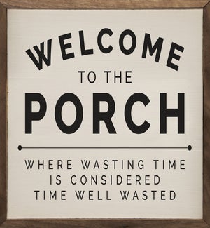 Welcome To The Porch White